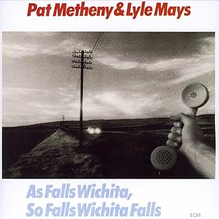 Pat METHENY : as Witchita falls